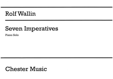 Rolf Wallin: Seven Imperatives For Piano Solo Piano Instrumental Work