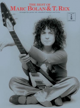 The best of Marc Bolan and T. Rex Songbook guitar/tab Standard notation and lyrics