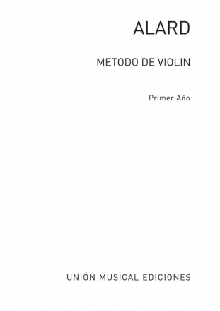 Jean-Delphin Alard, Metodo Violin Volume 1 Violin Buch