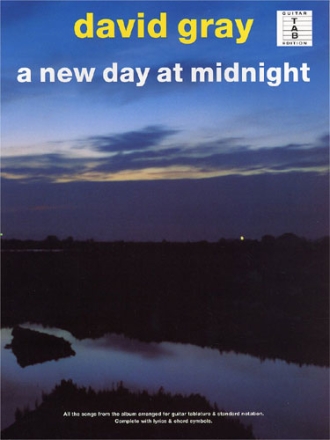 DAVID GRAY: A NEW DAY AT MIDNIGHT SONGBOOK FOR VOICE AND