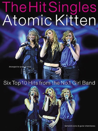 Atomik Kitten: The Hit Singles Songbook piano/voice/guitar