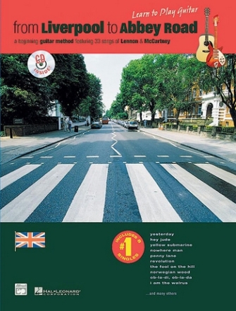 From Liverpool to Abbey Road (+CD) Beginning guitar method featuring 33 songs of Lennon and McCartney