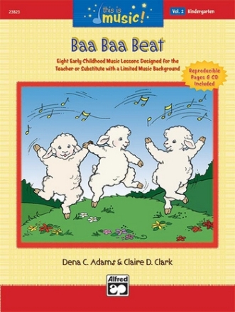 Baa baa Beat (+CD) 8 Music Lessons for the Teacher or Substitute with reproducible pages