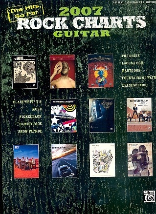 Rock Charts 2007: songbook vocal/guitar/tab authentic guitar tab edition