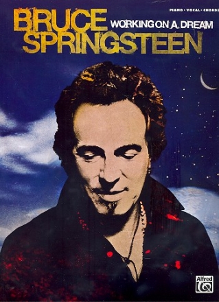 Bruce Springsteen: working on a Dream songbook piano/vocal/guitar