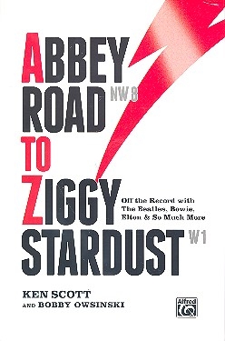 Abbey Road to Ziggy Stardust Off-the-Record with The Beatles, Bowie, Elton & so much more