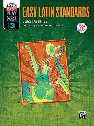 Easy Latin Standards (+MP3-CD): for C, Bb, Eb and bass clef instruments Alfred Jazz easy playalong series vol.3