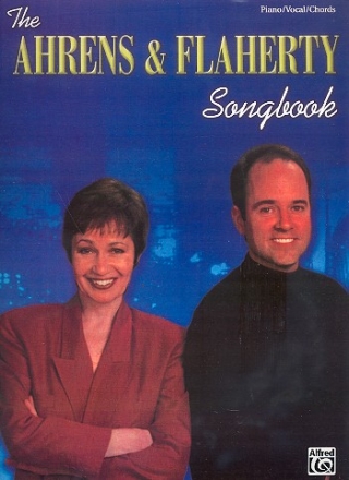 The Ahrens and Flaherty Songbook: piano/vocal/chords