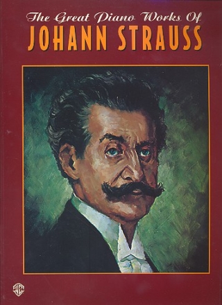 The great Piano Works of Johann Strauss