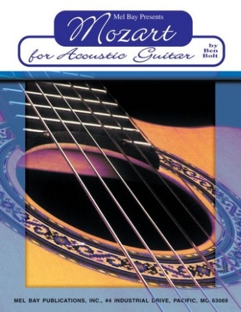 MOZART FOR ACOUSTIC GUITAR (+CD) BOLT, BEN, ARR. TEXTE IN EN/SP/FR/JAP