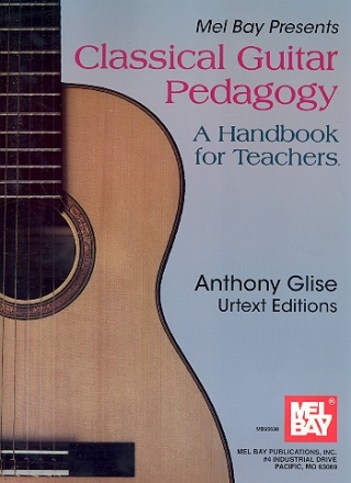 Classical Guitar Pedagogy a Handbook for Teachers