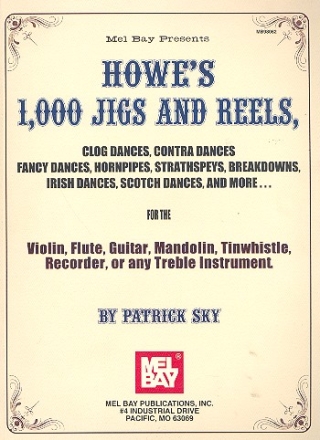 Howe's 1000 Jigs and Reels: for any melody or treble instrument