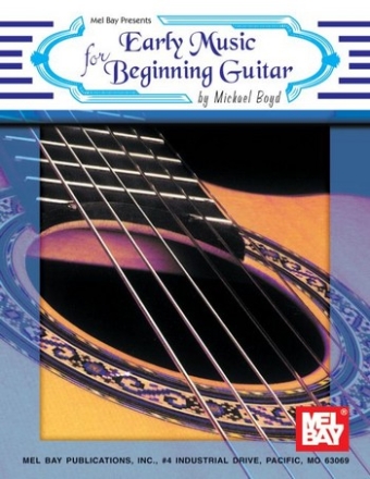 BOYD M Early Music for Beginning Guitar Gitarre Spielbuch