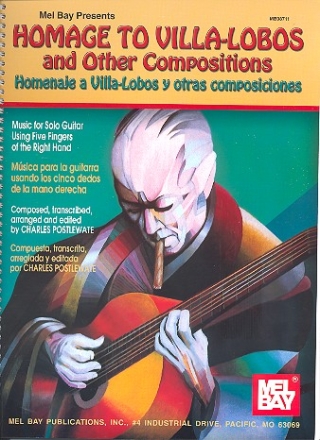 Homage to Villa-Lobos and other Compositions for guitar