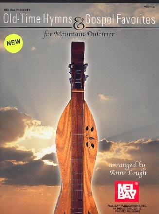 Old-Time Hymns and Gospel Favorites: for Mountain Dulcimer/tab