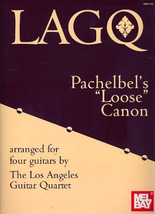 LAGQ Pachelbel's Loose Canon for 4 guitars (Tab) score and parts