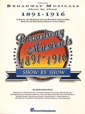 Broadway Musicals 1891-1916: Songbook piano/vocal