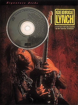 GEORGE LYNCH: SIGNATURE LICKS BOOK FOR GUITAR/TABLATURE AND  CD