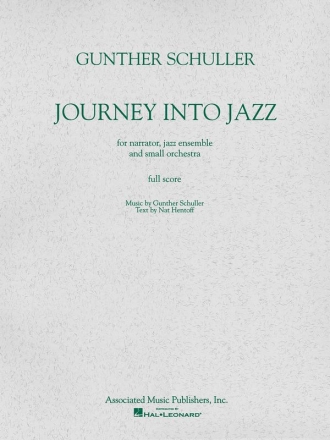 Gunther Schuller, Journey Into Jazz Narrator, Jazz Ensemble and Small Orchestra Partitur