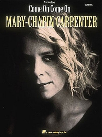 Mary-Chapin Carpenter: Come on Songbook piano/voice/guitar