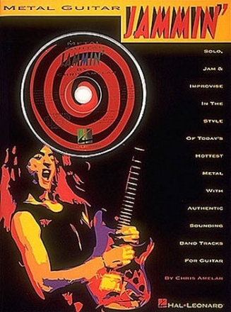 METAL GUITAR JAMMIN': SONGBOOK FOR GUITAR WITH CD AMELAR, CHRIS