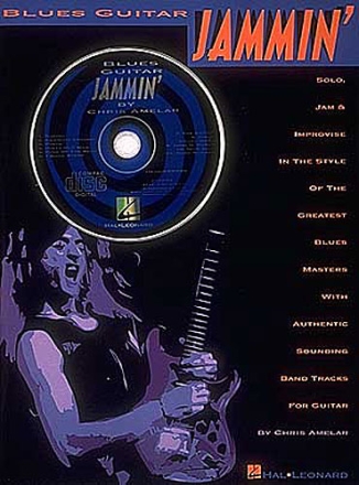 BLUES GUITAR JAMMIN': SONGBOOK FOR GUITAR WITH CD AMELAR, CHRIS