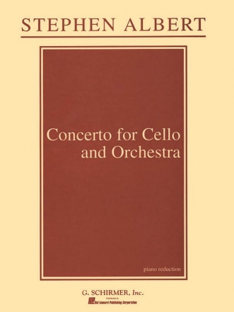 Stephen Albert, Concerto for Cello and Orchestra Cello und Klavier Buch