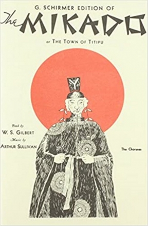 Arthur Sullivan_William Schwenck Gilbert, The Mikado Opera Chorus Part Chorpartitur