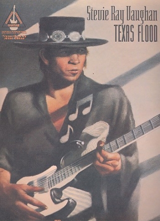 Stevie Ray Vaughan: Texas Flood Songbook voice/guitar/tab guitar recorded versions