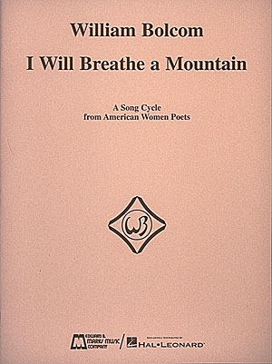 William Bolcom I Will Breathe A Mountain Vocal and Piano Buch