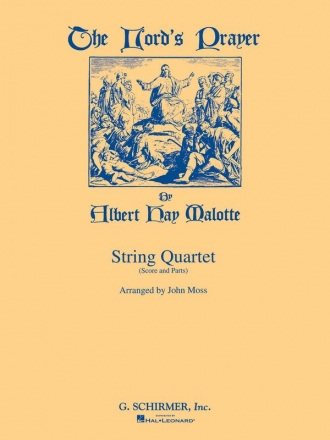 Albert Hay Malotte, The Lord's Prayer - string quartet Streichquartett Partitur + Stimmen