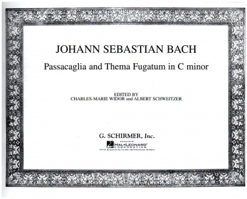 Passacaglia and Thema Fugatum c Minor for organ