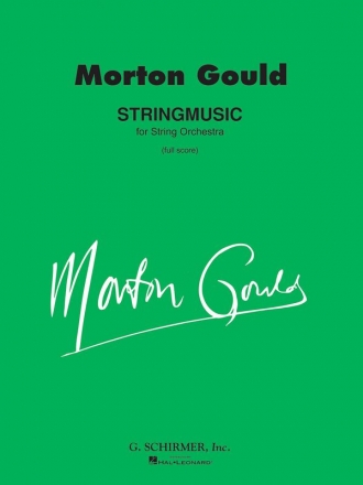 Morton Gould, Stringmusic Orchestra Partitur