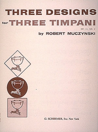 Robert Muczynski, Designs for 3 timpani, Op. 11, No. 2 Timpani Buch