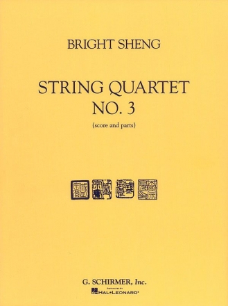 Bright Sheng, String Quartet No. 3 Streichquartett Partitur + Stimmen