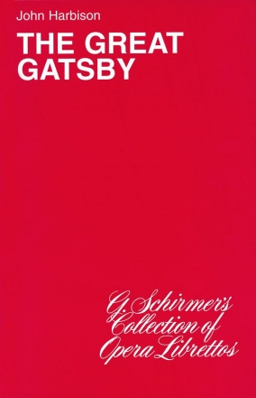 John Harbison, The Great Gatsby Libretto Buch