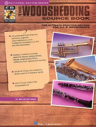 The Woodshedding Source Book (+CD) The ultimate practice method for all Bb instruments