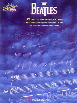 THE BEATLES: TRANSCRIBED SCORES SONGBOOK FOR WITH 21 FULL-SCORE TRANSCRIPTIONS