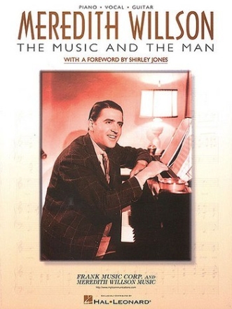 Meredith Willson: The Music and theMan Songbook piano/voice/guitar