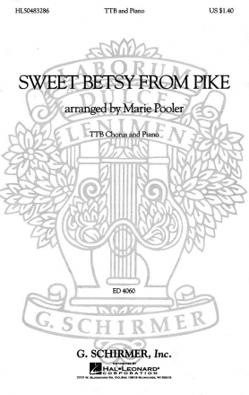 Traditional, Sweet Betsy from Pike TTB and Piano Chorpartitur