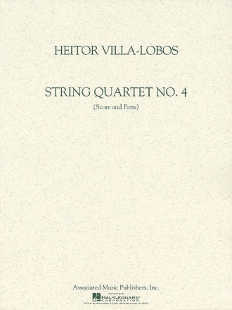 Heitor Villa-Lobos, String Quartet No. 4 Streichquartett Partitur + Stimmen