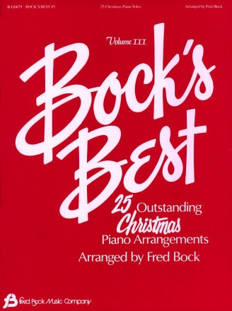 Fred Bock, Bock?s Best Vol 3 25 Christmas Piano Solos Klavier Buch