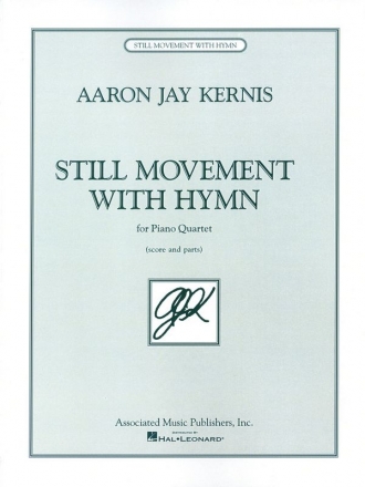 Aaron Jay Kernis, Still Movement with Hymn Violin, Viola, Cello and Piano Partitur + Stimmen