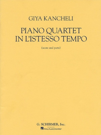 Giya Kancheli, Piano Quartet in L'Istesso Tempo Violin, Viola, Cello and Piano Partitur + Stimmen