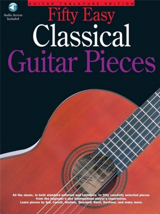 50 easy classical guitar pieces (+Online Audio) Guitar tablature edition