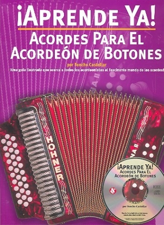 Aprende ya Acordes Para El Acordeon de Botones (+CD)