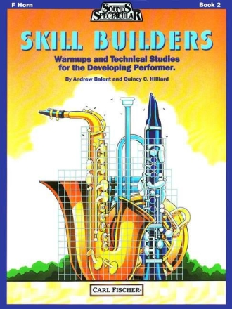 Quincy Hilliard, Andrew Balent Skill Builders - Book 2 Horn