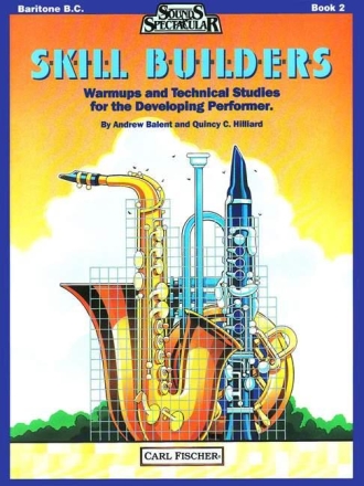 Quincy Hilliard, Andrew Balent Skill Builders - Book 2 Euphonium