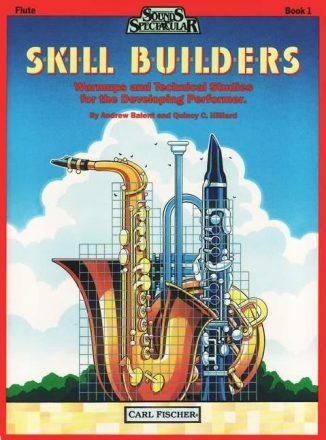 Quincy Hilliard, Andrew Balent Skill Builders - Book 1 Flte