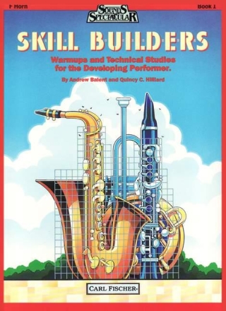 Quincy Hilliard, Andrew Balent Skill Builders - Book 1 Horn